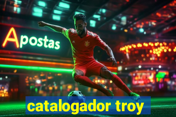catalogador troy